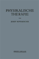 Josef Kowarschik - Physikalische Therapie