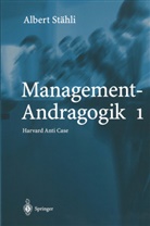 Albert Stähli - Management-Andragogik 1