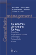 T u a Riegel, T. Riegel, H Scheinert, H D Scheinert, H. D. Scheinert, H.D. Scheinert... - Krankenhausabrechnung für Ärzte