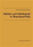 Ulric Sarcinelli, Ulrich Sarcinelli - Wahlen und Wahlkampf in Rheinland-Pfalz