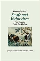 Werner Gephart - Strafe und Verbrechen