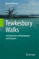 Bernard Michaux - Tewkesbury Walks