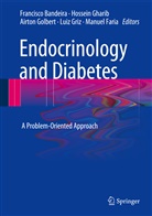 Francisco Bandeira, Manuel Faria, Hossei Gharib, Hossein Gharib, Airton Golbert, Airton Golbert et al... - Endocrinology and Diabetes