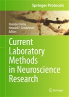 E Gendelman, E Gendelman, Howard E. Gendelman, Huangu Xiong, Huangui Xiong - Current Laboratory Methods in Neuroscience Research
