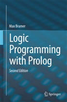 Max Bramer - Logic Programming with Prolog