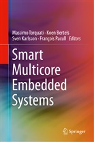Koe Bertels, Koen Bertels, Sven Karlsson, Sven Karlsson et al, François Pacull, Massimo Torquati - Smart Multicore Embedded Systems