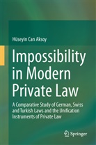 Hüseyin Can Aksoy - Impossibility in Modern Private Law
