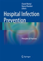 Khardori, Khardori, Nancy Khardori, Chan Wattal, Chand Wattal - Hospital Infection Prevention