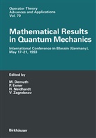 M. Demuth, Exner, P Exner, P. Exner, Pavel Exner, H. Neidhardt... - Mathematical Results in Quantum Mechanics