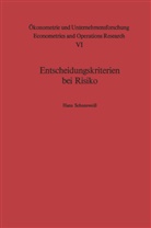H Schneeweiss, H. Schneeweiß - Entscheidungskriterien bei Risiko