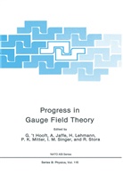 Gerard 'T Hooft, Jaffe, A Jaffe, A. Jaffe, G. Lehmann, G Lehmann et al... - Progress in Gauge Field Theory