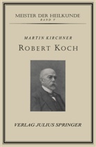 Martin Kirchner - Robert Koch
