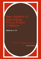 Ali, A Ali, A. Ali - New Aspects of High-Energy Proton-Proton Collisions