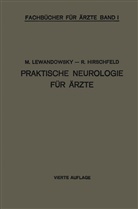 M Lewandowsky, M. Lewandowsky - Praktische Neurologie für Ärzte