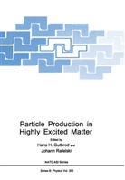 Hans Gutbrod, Hans H. Gutbrod, Han H Gutbrod, Hans H Gutbrod, Rafelski, Rafelski... - Particle Production in Highly Excited Matter