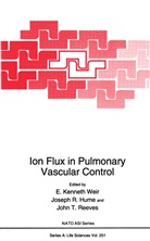 Joseph R. Hume, Josep R Hume, Joseph R Hume, John T. Reeves, John T Reeves, E. Kenneth Weir - Ion Flux in Pulmonary Vascular Control