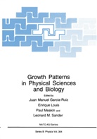 Jaun-Manuel Garcia-Ruiz, Juan Manuel Garcia-Ruiz, Juan Manuel García-Ruiz, Enriqu Louis, Enrique Louis, P. Meakin... - Growth Patterns in Physical Sciences and Biology