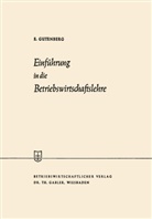 Erich Gutenberg - Einführung in die Betriebswirtschaftslehre
