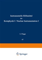 Edwar Creutz, Edward Creutz - Nuclear Instrumentation I / Instrumentelle Hilfsmittel der Kernphysik I