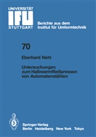 E Nehl, E. Nehl - Untersuchungen zum Halbwarmfließpressen von Automatenstählen