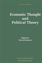 David Reisman - Economic Thought and Political Theory