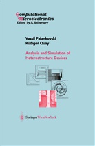 Vassi Palankovski, Vassil Palankovski, Rüdiger Quay - Analysis and Simulation of Heterostructure Devices