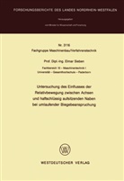 Elmar Sieben - Untersuchung des Einflusses der Relativbewegung zwischen Achsen und haftschlüssig aufsitzenden Naben bei umlaufender Biegebeanspruchung