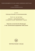 Karl Eckart - Regionale und strukturelle Wandlungen in der Landwirtschaft ausgewählter RGW-Länder
