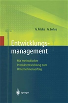 Ger Fricke, Gerd Fricke, Georg Lohse - Entwicklungsmanagement