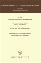 Otto SchÃ¤fer, Otto Schäfer - Regelungen mit schaltenden Reglern bei stochastischen Störungen