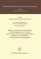Günter Laue - Beitrag zur Entstehung und Verminderung von Getriebegeräusch und -verschleiß anhand eines erweiterten dynamischen Modells, abgeleitet aus oszillografischen Untersuchungen des Eingriffsstoßes
