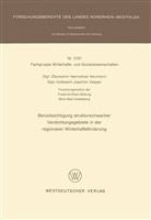 Hannelore Neumann - Berücksichtigung strukturschwacher Verdichtungsgebiete in der regionalen Wirtschaftsförderung
