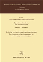 Hans Schmitz - Der Einfluß von Verkehrswegeinvestitionen nach dem Gemeindeverkehrsfinanzierungsgesetz auf den innerstädtischen Modal Split
