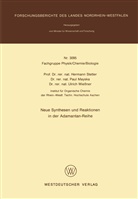 Hermann Stetter - Neue Synthesen und Reaktionen in der Adamantan-Reihe