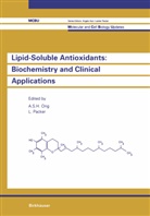 On, ONG, Ong, PACKER, Packer - Lipid-Soluble Antioxidants: Biochemistry and Clinical Applications