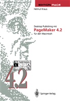 Helmut Kraus - Desktop Publishing mit PageMaker 4.2 für den Macintosh
