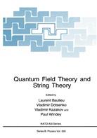 L. Baulieu, Vladimi Dotsenko, Vladimir Dotsenko, Vladimir Kazakov, Vladimir Kazakov et al, Paul Windey - Quantum Field Theory and String Theory
