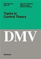 D Flockerzi, D. Flockerzi, Dietrich Flockerzi, Isidori, A Isidori, A. Isidori... - Topics in Control Theory