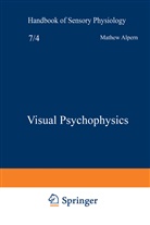 L. M. Hurvich, L.M. Hurvich, Dorothe Jameson, Dorothea Jameson, M Hurvich, M Hurvich - Handbook of Sensory Physiology - 7 / 4: Visual Psychophysics