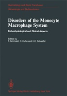 H E Schaefer, Huhn, D Huhn, D. Huhn, H. E. Schaefer, F. Schmalzl - Disorders of the Monocyte Macrophage System