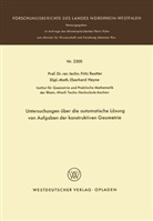 Fritz Reutter - Untersuchungen über die automatische Lösung von Aufgaben der konstruktiven Geometrie
