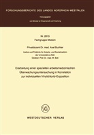 Axel Buchter - Erarbeitung einer speziellen arbeitsmedizinischen Überwachungsuntersuchung in Korrelation zur individuellen Vinylchlorid-Exposition
