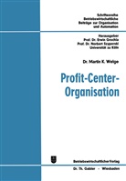 Martin K Welge, Martin K. Welge - Profit-Center-Organisation