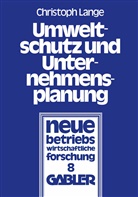 Christoph Lange - Umweltschutz und Unternehmensplanung