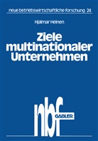 Hjalmar Heinen - Ziele multinationaler Unternehmen