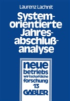 Laurenz Lachnit - Systemorientierte Jahresabschlußanalyse