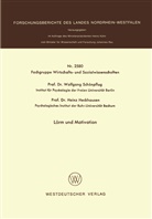 Wolfgang Schönpflug - Lärm und Motivation