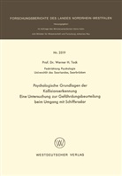 Werner H Tack, Werner H. Tack - Psychologische Grundlagen der Kollisionserkennung