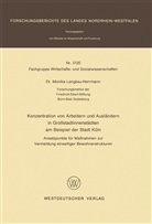Monika Langkau-Herrmann - Konzentration von Arbeitern und Ausländern in Großstadtinnenstädten am Beispiel der Stadt Köln