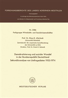 Klaus Allerbeck - Demokratisierung und sozialer Wandel in der Bundesrepublik Deutschland Sekundäranalyse von Umfragedaten 1953-1974